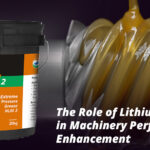 Role of Lithium Greases in Machinery