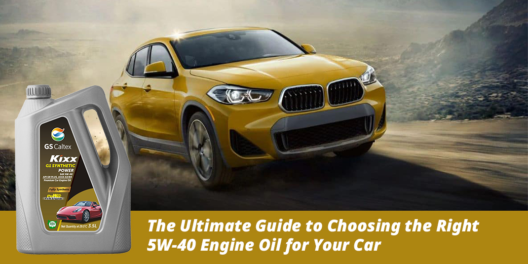 The-Ultimate-Guide-to-Choosing-the-Right-5W-40-Engine-Oil-for-Your-Car