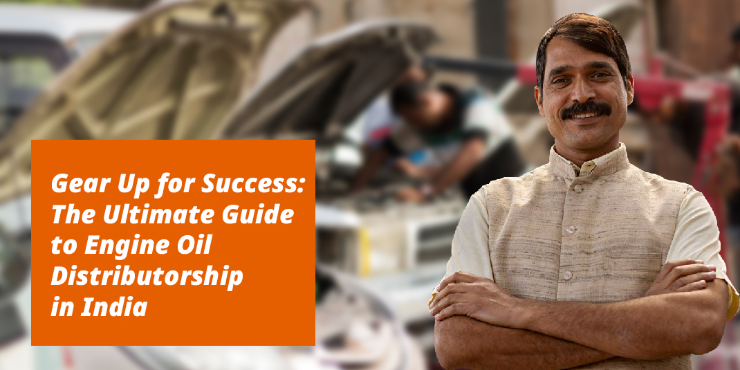 Gear-Up-for-Success-The-Ultimate-Guide-to-Engine-Oil-Distributorship-in-India